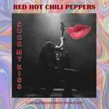 Red Hot Chili Peppers - Suck My Kiss - Live American Radio Broadcast (Live) '2021