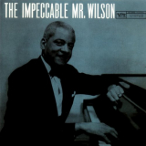Teddy Wilson - The Impeccable Mr. Wilson '1957