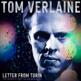 TOM VERLAINE - Letter From Turin (Live 1987) '2021
