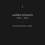 Iannis Xenakis - Electroacoustic Works '2021