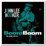 John Lee Hooker - Boom Boom: The Legend Lives On '2018
