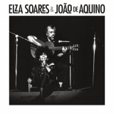 Elza Soares - Elza Soares & JoÃ£o de Aquino '2021