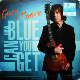 Gary Moore - How Blue Can You Ge '2021