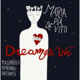 Maria Pia De Vito - Dreamers Live '2021