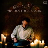 Project Blue Sun - Oriental Touch '2021