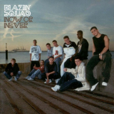 Blazin' Squad - Now Or Never '2003