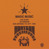 Horizon - MAGIC MUSIC - The Story of Horizon - San Antonio, TX 1977 - 84. '2021