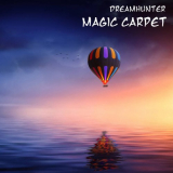 Dreamhunter - Magic Carpet '2021