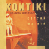 Cotton Mather - Kontiki (Deluxe Edition) '2012