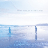 Peter Fessler - Intro da Vida '2014