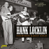 Hank Locklin - Fourteen Karat Gold: Classic Recordings 1951-57 '2017