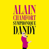 Alain Chamfort - Symphonique Dandy (Version symphonique) '2021