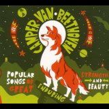 Camper Van Beethoven - Popular Songs Of Great Enduring Strength And Beauty '2008