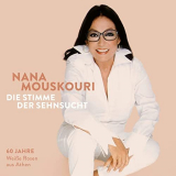 Nana Mouskouri - Die Stimme der Sehnsucht '2021