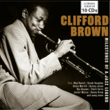 Clifford Brown - Milestones of a Jazz Legend - Clifford Brown, Vol. 1-10 '2020