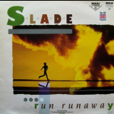Slade - Run Runaway '1984