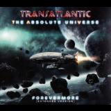 Transatlantic - The Absolute Universe: Forevermore (Extended Version) '2021