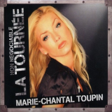Marie-Chantal Toupin - Non nÃ©gociable: La tournÃ©e '2006
