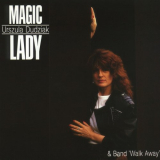 Walk Away - Magic Lady '1990 / 2016