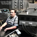 Charles Mingus - The Remasters (All Tracks Remastered) '2021