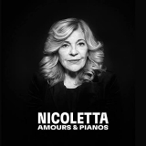 Nicoletta - Amours & Pianos (Parce que - La Collection) (Version Piano â€“ Voix) '2021