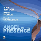 John Taylor - Angel Of The Presence (Deluxe Edition) '2005/2021