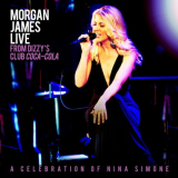Morgan James - Morgan James Live from Dizzy's Club Coca-Cola - A Celebration of Nina Simone '2012