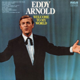 Eddy Arnold - Welcome to My World '1971