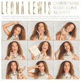 Leona Lewis - Christmas, With Love Always '2021