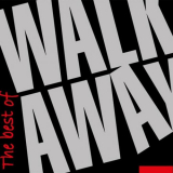 Walk Away - The Best Of '2015