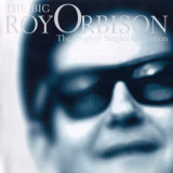 Roy Orbison - Big O: Singles Collection '1998