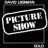 David Liebman - Picture Show '1985 / 2021