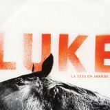 Luke - La tÃªte en arriÃ¨re '2005