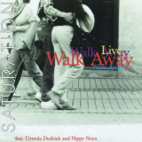 Walk Away - Saturation - Live '1994 / 2016