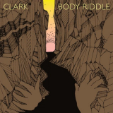 Clark - Body Riddle (Remastered) '2022