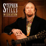 Stephen Stills - In Isolation (Live 1995) '2022