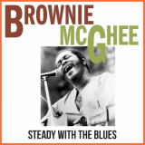 Brownie McGhee - Steady With The Blues (Live (Remastered)) '2022