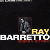 Ray Barretto - Bomba Bomba '2000