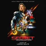 Lorne Balfe - Secret Headquarters (Music from the Motion Picture) '2022