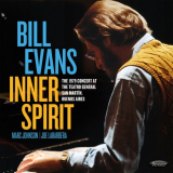 Bill Evans - Inner Spirit: The 1979 Concert at the Teatro General San MartÃ­n, Buenos Aires '2022