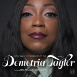 Demetria Taylor - Doin' What I'm Supposed to Do '2022