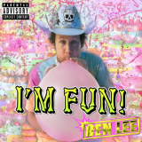 Ben Lee - Iâ€™M FUN! '2022