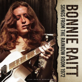 Bonnie Raitt - Songs from the Rainbow Room 1972 (live) '1972 / 2022