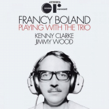 Francy Boland - Playing With the Trio '2013