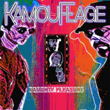 Kamouflage - Naughty Pleasure '2022