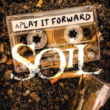 Soil - Play It Forward '2022