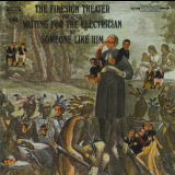 Firesign Theater Presents, The - Waiting For The Electrician Or Someone Like Him '2001