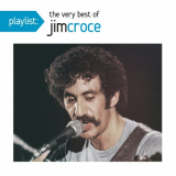 Jim Croce - Playlist: The Very Best of Jim Croce '2018