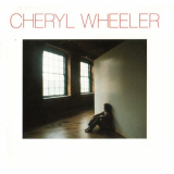 Cheryl Wheeler - Cheryl Wheeler '1986