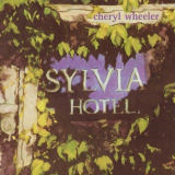 Cheryl Wheeler - Sylvia Hotel '1999
